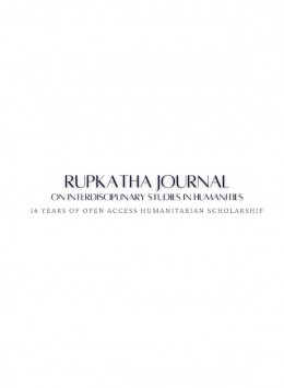 Rupkatha Journal On Interdisciplinary Studies In Humanities
